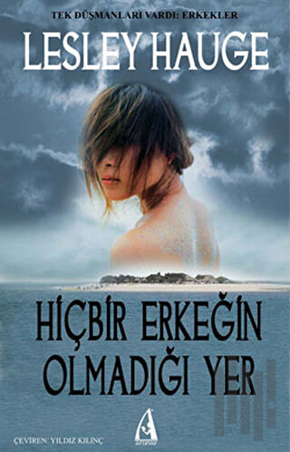 Hiçbir Erkeğin Olmadığı Yer | Kitap Ambarı