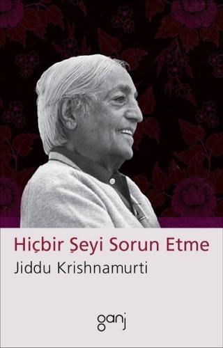 Hiçbir Şeyi Sorun Etme | Kitap Ambarı