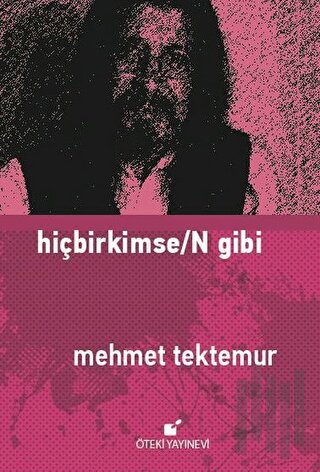 Hiçbirkimse/N Gibi | Kitap Ambarı