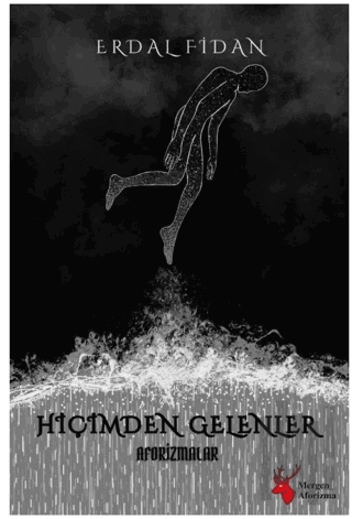 Hiçimden Gelenler | Kitap Ambarı