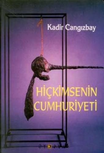 Hiçkimsenin Cumhuriyeti | Kitap Ambarı