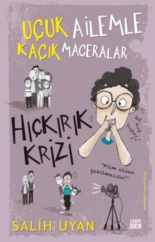 Hıçkırık Krizi - Uçuk Ailemle Kaçık Maceralar | Kitap Ambarı