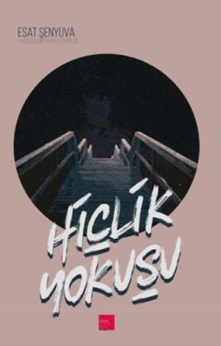 Hiçlik Yokuşu | Kitap Ambarı