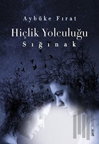 Hiçlik Yolculuğu - Sığınak | Kitap Ambarı