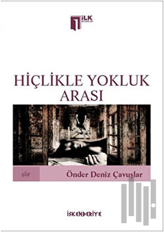 Hiçlikle Yokluk Arası | Kitap Ambarı