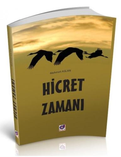 Hicret Zamanı | Kitap Ambarı