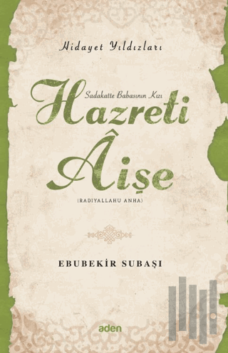 Hidayet Yıldızları - Hazreti Aişe | Kitap Ambarı