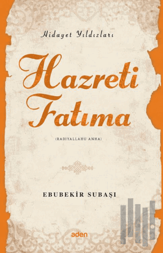 Hidayet Yıldızları - Hazreti Fatıma | Kitap Ambarı