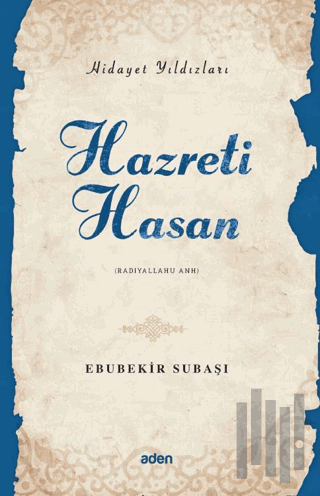 Hidayet Yıldızları - Hazreti Hasan | Kitap Ambarı