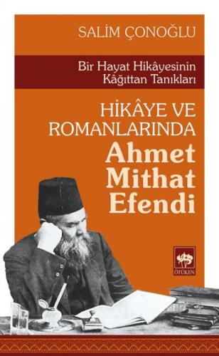 Hikaye ve Romanlarında Ahmet Mithat Efendi | Kitap Ambarı