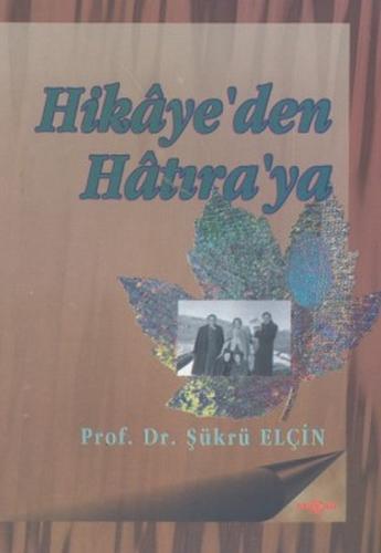 Hikaye’den Hatıra’ya | Kitap Ambarı