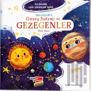 Hikayelerle Güneş Sistemi ve Gezegenler - İlk Okuma Uzay Hikayeleri Se