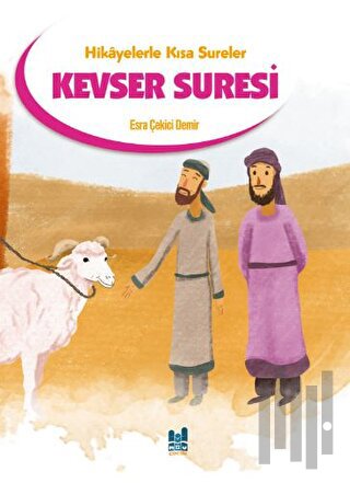 Hikayelerle Kısa Sureler - Kevser Suresi | Kitap Ambarı