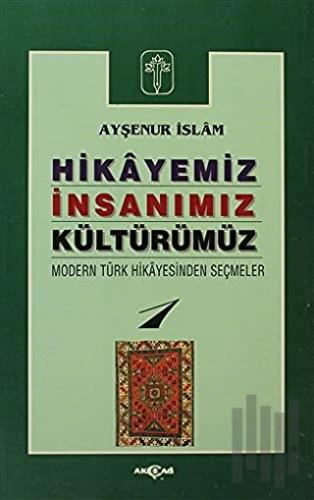 Hikayeniz, İnsanımız, Kültürümüz | Kitap Ambarı