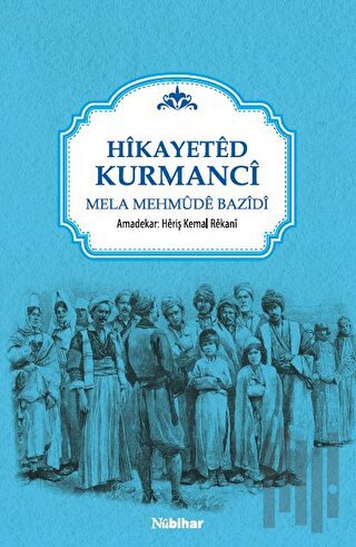 Hikayeted Kurmanci | Kitap Ambarı