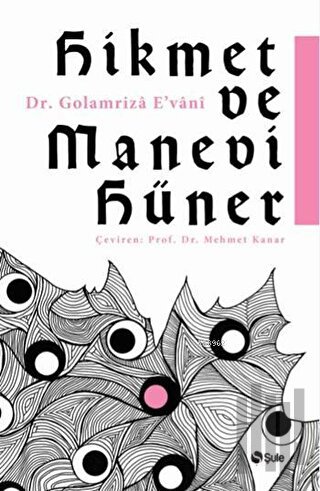 Hikmet ve Manevi Hüner | Kitap Ambarı