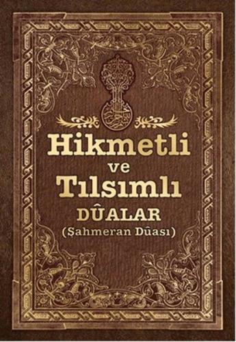 Hikmetli ve Tılsımlı Dualar - Şahmeran Duası | Kitap Ambarı