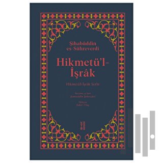 Hikmetü’l-İşrak (Ciltli) | Kitap Ambarı