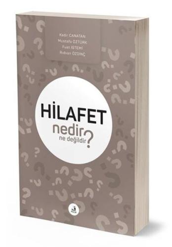 Hilafet Nedir Ne Değildir? | Kitap Ambarı