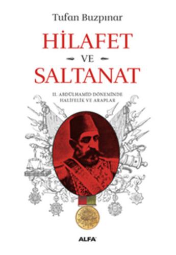 Hilafet Ve Saltanat­ | Kitap Ambarı