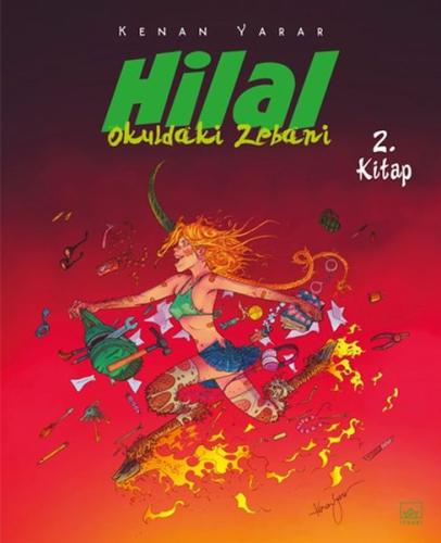 Hilal 2. Kitap / Okuldaki Zebani | Kitap Ambarı