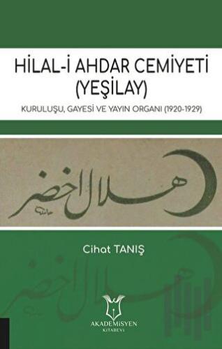 Hilal-i Ahdar Cemiyeti (Yeşilay) | Kitap Ambarı