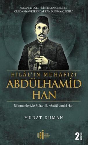 Hilal'in Muhafızı Abdülhamid Han | Kitap Ambarı