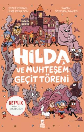 Hilda ve Muhteşem Geçit Töreni | Kitap Ambarı