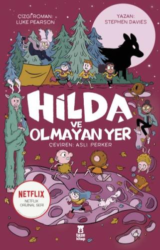 Hilda ve Olmayan Yer | Kitap Ambarı