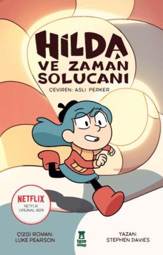 Hilda ve Zaman Solucanı | Kitap Ambarı