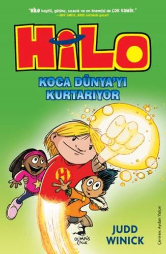 Hilo 2 : Koca Dünya’yı Kurtarıyor | Kitap Ambarı