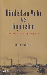 Hindistan Yolu ve İngilizler | Kitap Ambarı