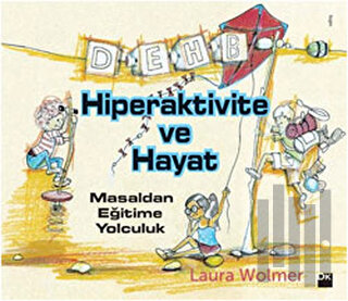 Hiperaktivite ve Hayat | Kitap Ambarı