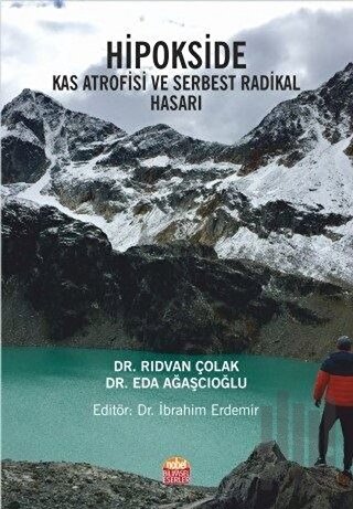 Hipokside Kas Atrofisi ve Serbest Radikal Hasarı | Kitap Ambarı