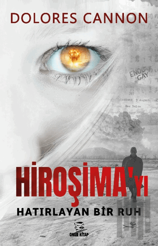 Hiroşima’yı Hatırlayan Bir Ruh | Kitap Ambarı