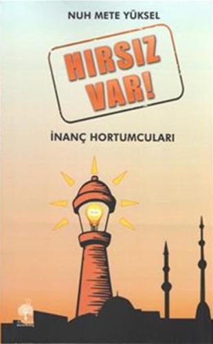 Hırsız Var - İnanç Hortumları | Kitap Ambarı