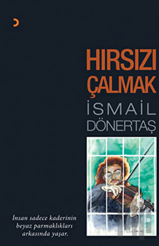 Hırsızı Çalmak | Kitap Ambarı