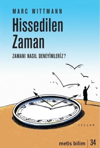 Hissedilen Zaman | Kitap Ambarı