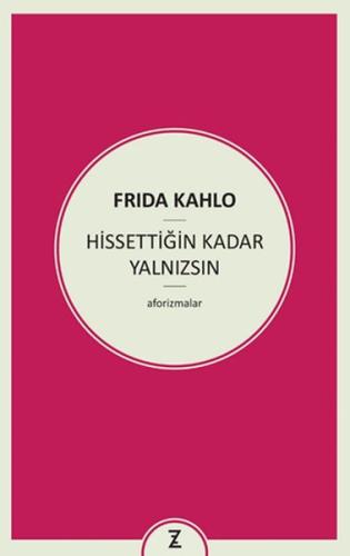 Hissettiğin Kadar Yalnızsın | Kitap Ambarı