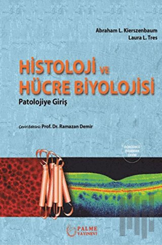 Histoloji ve Hücre Biyolojisi | Kitap Ambarı