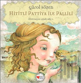 Hititli Pattiya İle Pallili | Kitap Ambarı