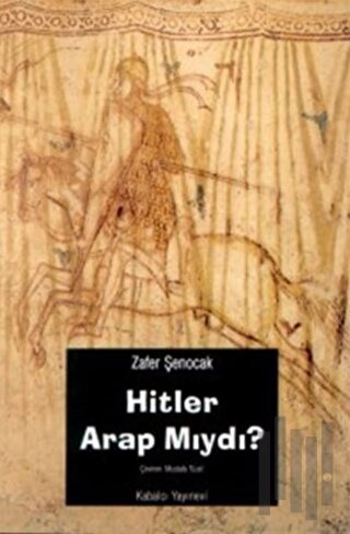 Hitler Arap mıydı ? | Kitap Ambarı