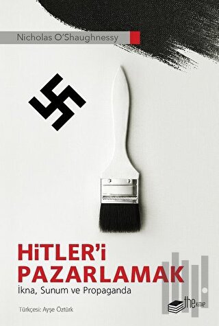 Hitler’i Pazarlamak | Kitap Ambarı