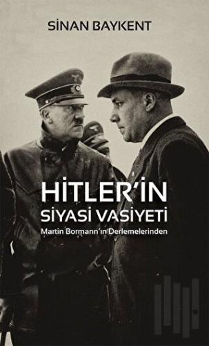 Hitler'in Siyasi Vasiyeti | Kitap Ambarı