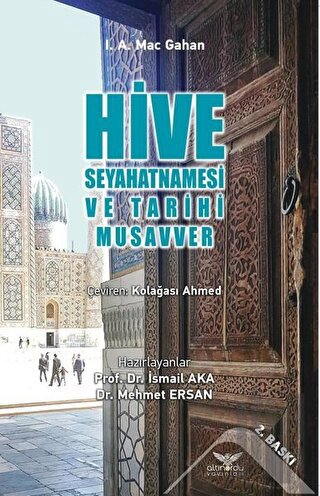 Hive Seyahatnamesi ve Tarihi Musavver | Kitap Ambarı