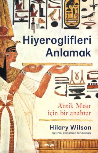 Hiyeroglifleri Anlamak | Kitap Ambarı