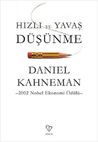 Hızlı ve Yavaş Düşünme | Kitap Ambarı