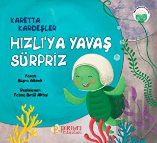 Hızlı’ya Yavaş Sürpriz - Karetta Kardeşler | Kitap Ambarı