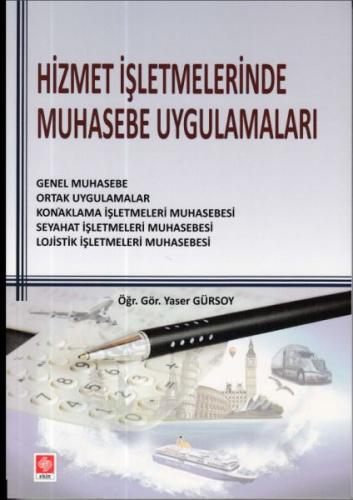 Hizmet İşletmelerinde Muhasebe Uygulamaları | Kitap Ambarı