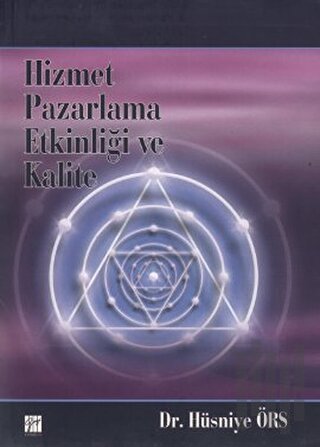 Hizmet Pazarlama Etkinliği ve Kalite | Kitap Ambarı